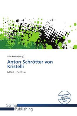 Anton Schrötter von Kristelli