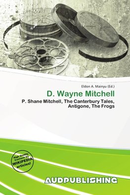 D. Wayne Mitchell