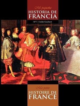 Mi Pequeña Historia de Francia / Ma Petite Histoire de France (Black & white)