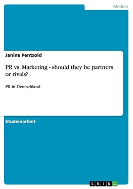 PR vs. Marketing - should they be partners or rivals?