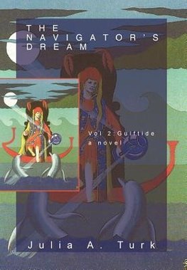 The Navigator's Dream, Volume 2