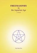 FREEMASONRY in the Aquarian Age