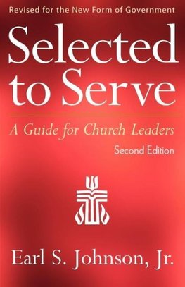 Selected to Serve, 2nd Ed.