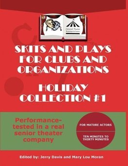 Skits and Plays for Clubs and Organizations, Holiday Collection #1
