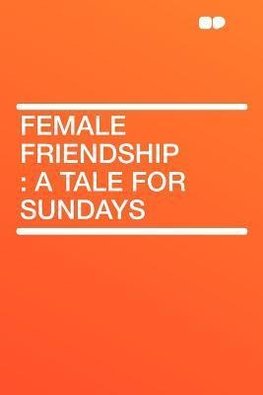 Female Friendship