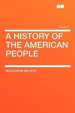 A History of the American People Volume 2