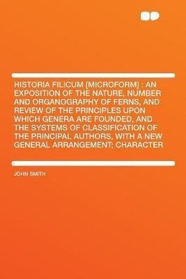 Historia Filicum [microform]