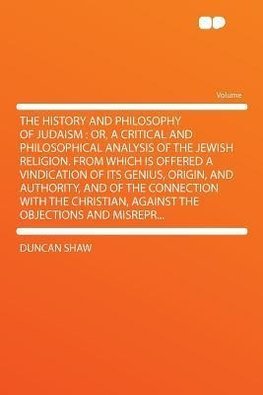 The History and Philosophy of Judaism