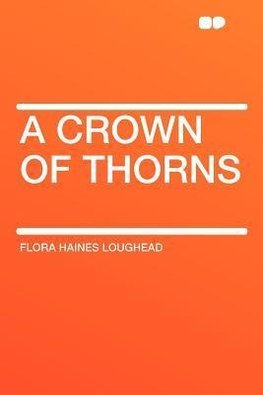 A Crown of Thorns