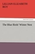 The Blue Birds' Winter Nest