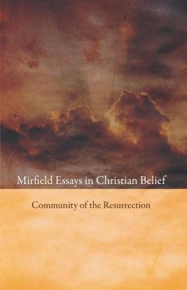 Mirfield Essays in Christian Belief