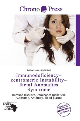 Immunodeficiency-centromeric Instability-facial Anomalies Syndrome