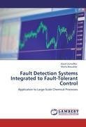 Fault Detection Systems Integrated to Fault-Tolerant Control