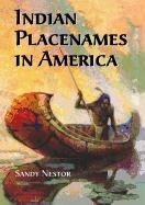 Nestor, S:  Indian Placenames in America