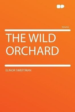 The Wild Orchard