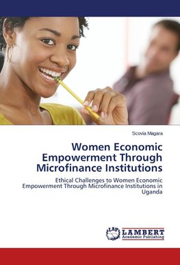 Women Economic Empowerment Through Microfinance Institutions