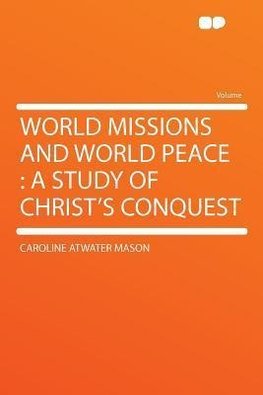 World Missions and World Peace