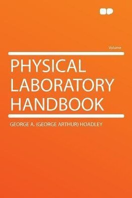 Physical Laboratory Handbook
