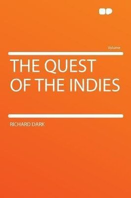The Quest of the Indies