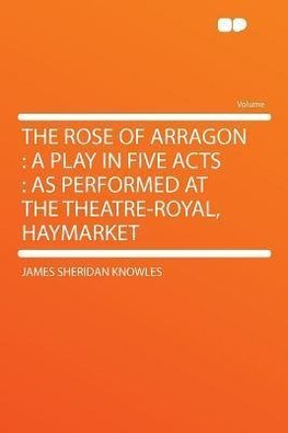 The Rose of Arragon