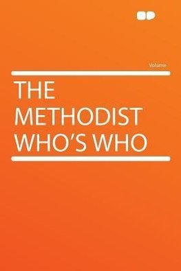 The Methodist Who's Who