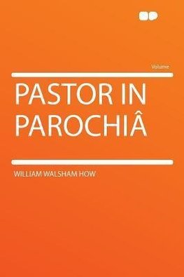 Pastor in Parochiâ