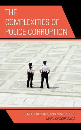 Complexities of Police Corruption