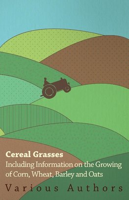 CEREAL GRASSES - INCLUDING INF
