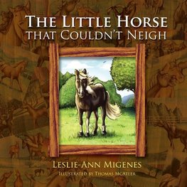The Little Horse That Couldn't Neigh