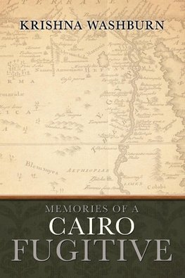 Memories of a Cairo Fugitive