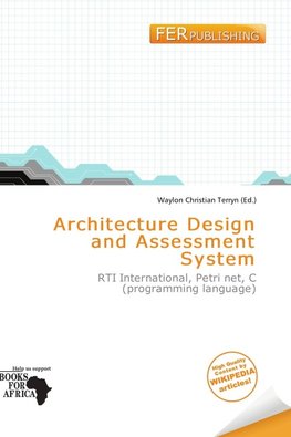 Architecture Design and Assessment System