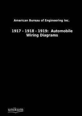 1917 - 1918 - 1919:  Automobile Wiring Diagrams