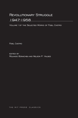 Revolutionary Struggle 1947-1958, Volume 1