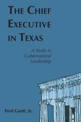 The Chief Executive In Texas