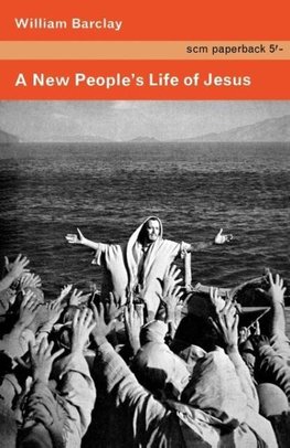A New People's Life of Jesus