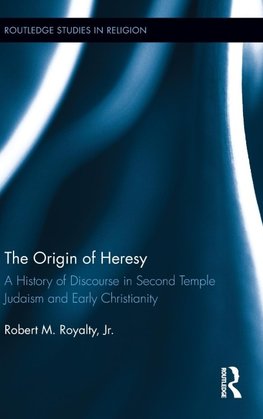 The Origin of Heresy