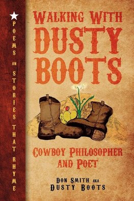 Walking with Dusty Boots