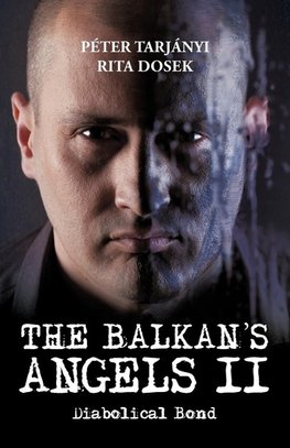 The Balkan's Angels II