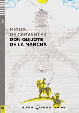 El Ingenioso Hidalgo Don Quixote de la Mancha. Buch mit Audio-CD