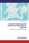 Growth Faltering and Under-Five Mortality in Uganda