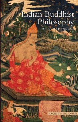 Indian Buddhist Philosophy