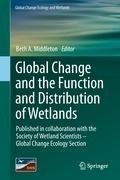 Global Change and the Function and Distribution of Wetlands