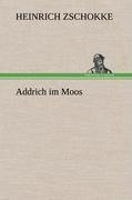 Addrich im Moos