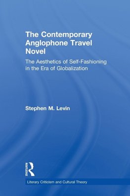 The Contemporary Anglophone Travel Novel