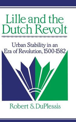 Lille and the Dutch Revolt