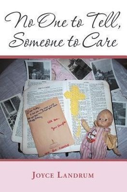 No One to Tell, Someone to Care