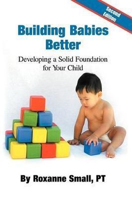 Building Babies Better
