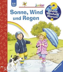 Wieso? Weshalb? Warum? junior, Band 47: Sonne, Wind und Regen