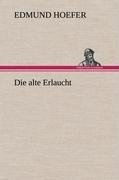 Die alte Erlaucht