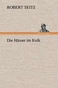 Die Häuser im Kolk
